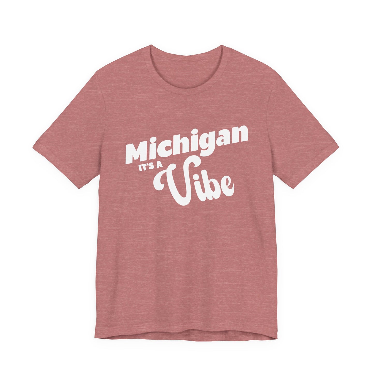Michigan It’s a Vibe T-Shirt | Unisex Michigan Graphic Tee