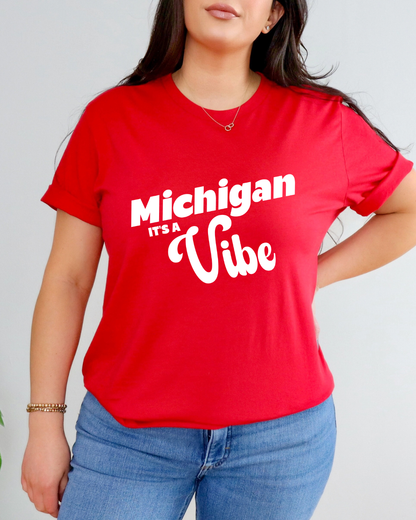 Michigan It’s a Vibe T-Shirt | Unisex Michigan Graphic Tee