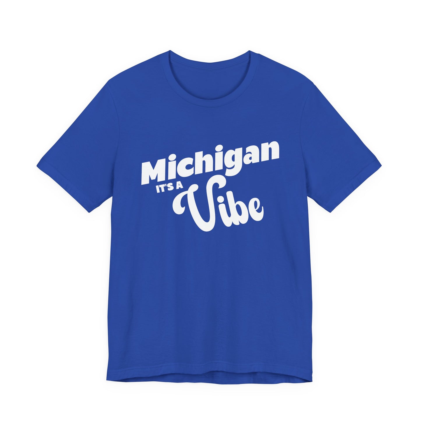 Michigan It’s a Vibe T-Shirt | Unisex Michigan Graphic Tee